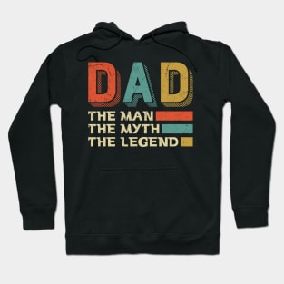 The Man The Myth The Legend Best Dad Ever Gift For Men Father Day Hoodie